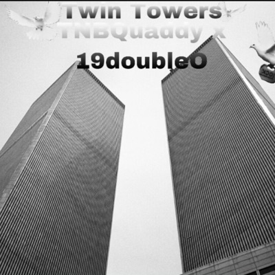 Twin Towerz (feat. 19double0) - Single