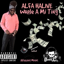 Whole a Mi Ting Alfa Halive