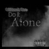 Do It Alone (feat. H21D Baby) - Single