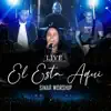 Sinar Worship - El Está Aquí (Live)