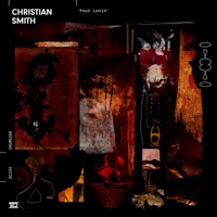 Your Lovin' - Single - Christian Smith