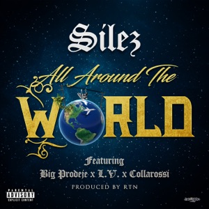 All Around the World (feat. Big Prodeje, LV, Collarossi & RTN)