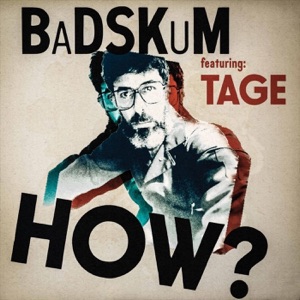 How? (feat. Tage) - Single
