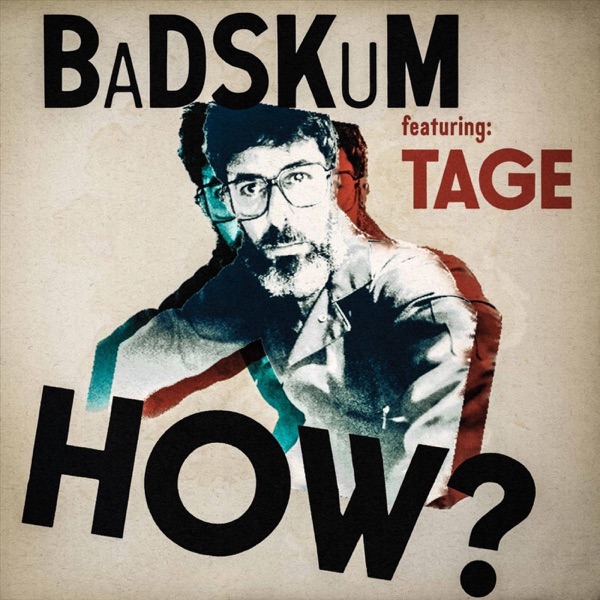 How? (feat. Tage) - Single