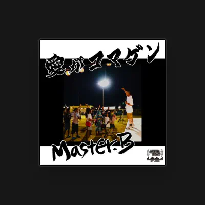 Listen to Master.B, watch music videos, read bio, see tour dates & more!