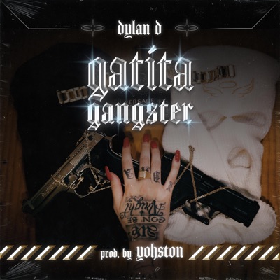 Gatita Gangster (feat. Dylvn D) - Single