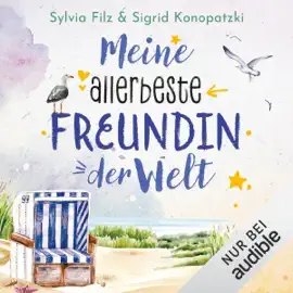 Meine allerbeste Freundin der Welt: Glücksgefühle 2