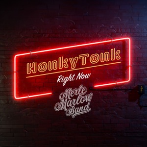 Merle Marlow Band - Honkytonk Right Now - 排舞 音乐