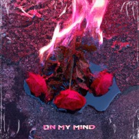 On My Mind - Single - HEY LIFE
