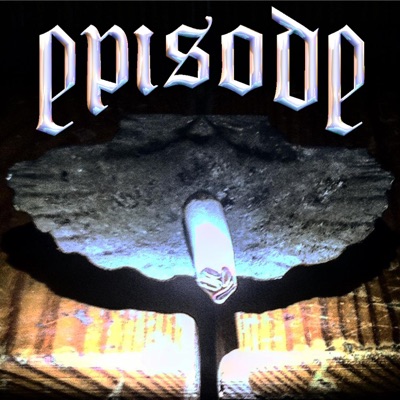 Episode - EP