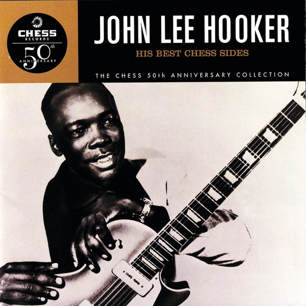 His Best Chess Sides - John Lee Hooker