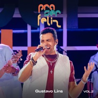 Pra Ser Feliz, Vol. 2 (Ao Vivo) - Gustavo Lins