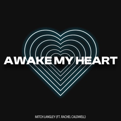 Awake My Heart - Single