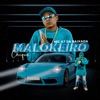 Malokeiro Chique - Single