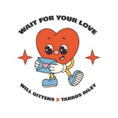 Wait For Your Love artwork