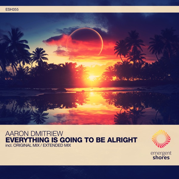 Everything Is Going to Be Alright - Single