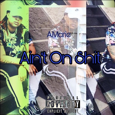 Aint On Shit - Single