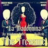 The Treasure (feat. La Madonnina, Realizm & Da Invidious Rebel) - Single