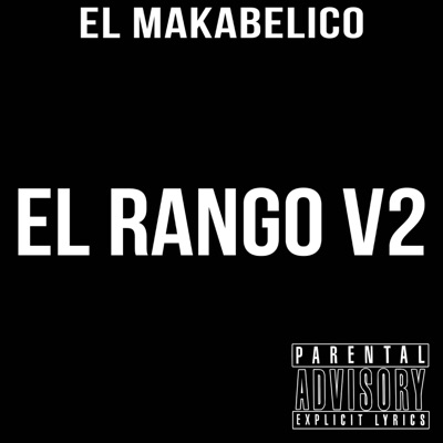El makabro Recordz - El Rango V2 (El Makabelico)
