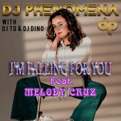 I'm Falling For You (feat. Melody Cruz) - Single