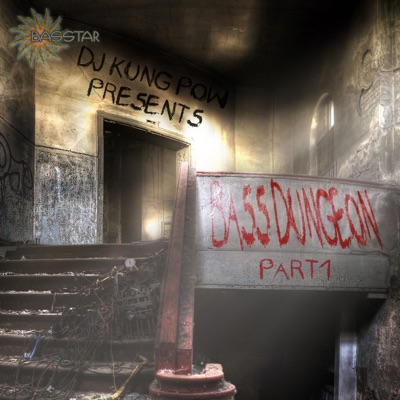 Dj Kung Pow Presents Bass Dungeon, Pt. 1 - Single