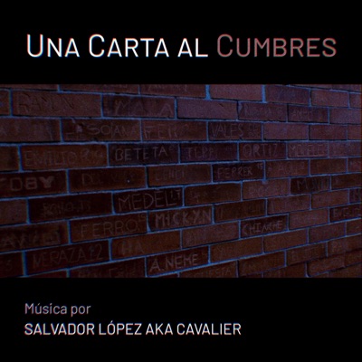 Una Carta al Cumbres (Banda Sonora Original) - EP