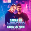 Sarra no Meiota X Sarra no Fuzil (feat. MK no Beat) - Single