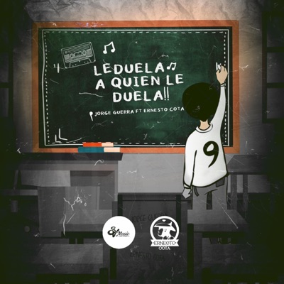 Le Duela A Quien Le Duela - Single