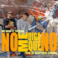 No me diga que no (feat. The Krin) - Single - Mc Dano