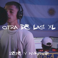 Otra De Las XL (feat. Nyk Prod) - Single - Zete