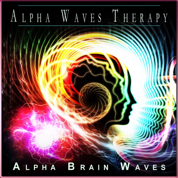 Alpha Waves Therapy: Focus the Creative Mind