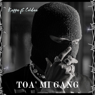 TOA' MI GANG (feat. Coldan) - Single