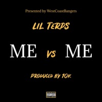 ME vs ME (feat. 10k) - Single - Lil Terps