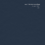 War (The Lost Recordings) [5 Years Later] - Mark Diamond