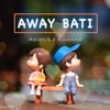 Away Bati - Single