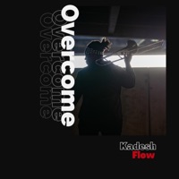 Overcome - Single - Kadesh Flow