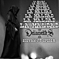 La Maldad (feat. Spider Ds) - Single - Edivan