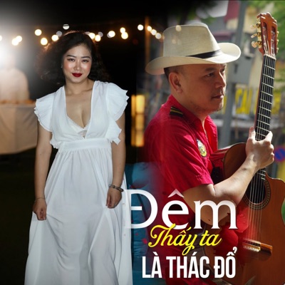 Đêm Nay Ta Là Thác Đổ - Single
