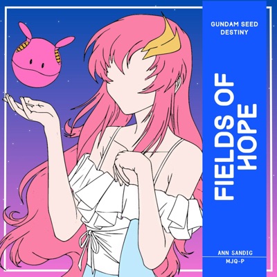 Fields of Hope (From "Gundam Seed Destiny") - Single