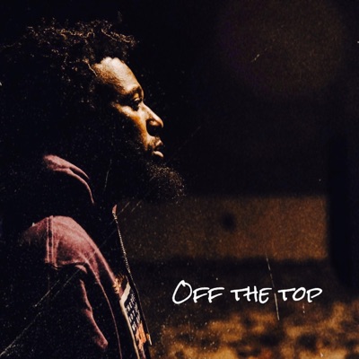 Off the Top - Single