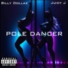 Pole Dancer (feat. Juicy J) - Single