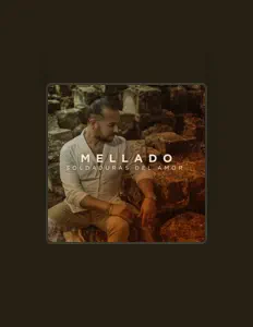 Dengarkan Mellado, tonton video musik, baca bio, lihat tanggal tur & lainnya!