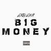 Big Money - Single