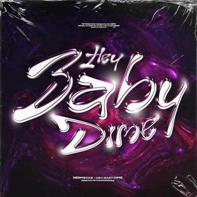 Hey Baby Dime - Single