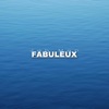 Fabuleux - Single