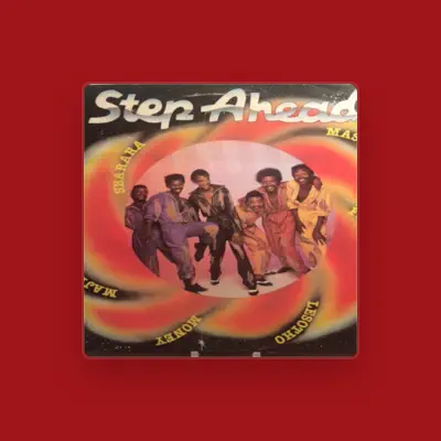 Listen to Step Ahead, watch music videos, read bio, see tour dates & more!