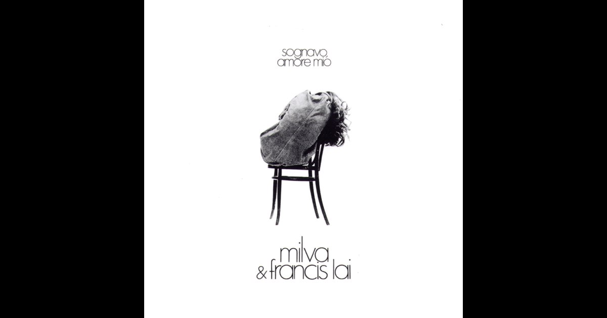 Sognavo Amore Mio - Album by Milva & Francis Lai - Apple Music