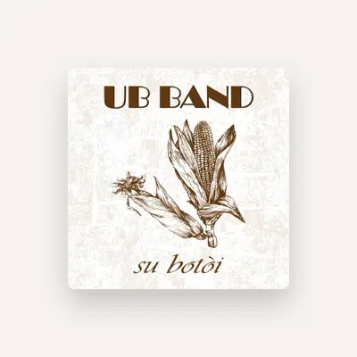 Listen to UB Band, watch music videos, read bio, see tour dates & more!