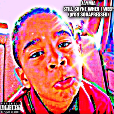 Still Shyne When I Weep - Single