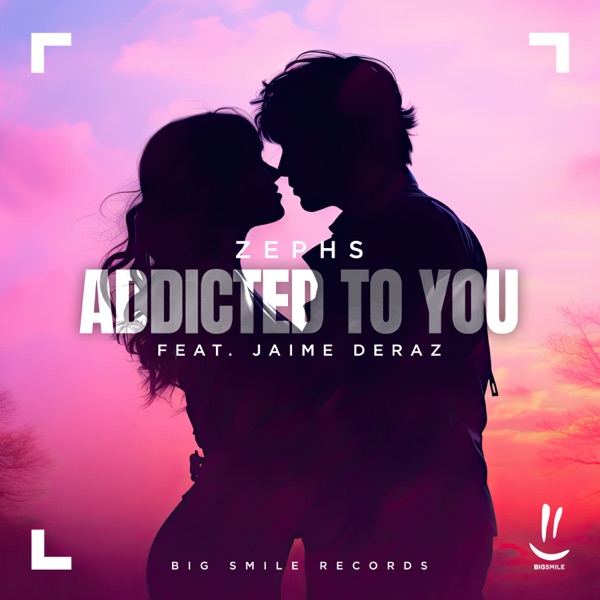Addicted To You (feat. Jaime Deraz) - Single